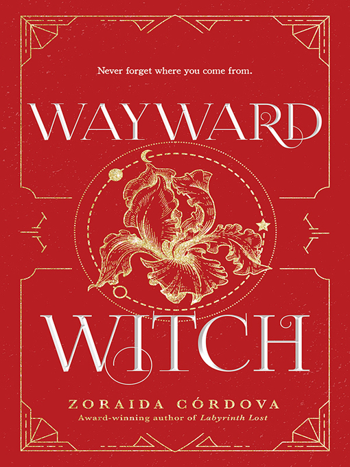 Title details for Wayward Witch by Zoraida Córdova - Available